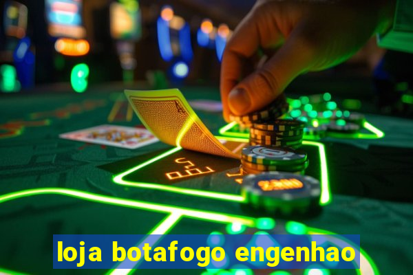 loja botafogo engenhao